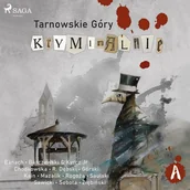Audiobooki - kryminał, sensacja, thriller - Tarnowskie góry kryminalnie - miniaturka - grafika 1