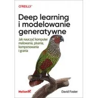 Książki o programowaniu - Deep learning i modelowanie generatywne. Jak nauczyć komputer malowania, pisania, komponowania i grania - miniaturka - grafika 1