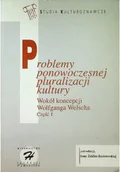 Książki o kulturze i sztuce - Problemy ponowoczesnej pluralizacji kultury - miniaturka - grafika 1
