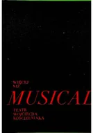 Książki o kulturze i sztuce - Więcej niż musical Teatr Wojciecha Kościelniaka - miniaturka - grafika 1