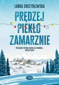 Romanse - Prędzej piekło zamarznie - Ludka Skrzydlewska - miniaturka - grafika 1
