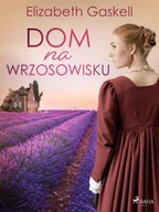 E-booki - literatura obca - Dom na wrzosowisku - miniaturka - grafika 1