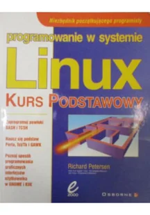 Programowanie w systemie Linux Kurs podstawowy - Systemy operacyjne i oprogramowanie - miniaturka - grafika 1