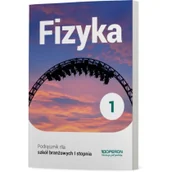 Podręczniki dla liceum - Podręcznik Fizyka Klasa 1 Szkoła branżowa I stopnia - miniaturka - grafika 1