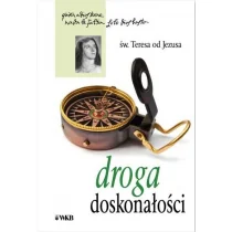 Wydawnictwo Karmelitów Bosych Droga doskonałości Św. Teresa od Jezusa - Religia i religioznawstwo - miniaturka - grafika 1