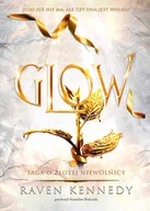 Horror, fantastyka grozy - Glow. Saga o złotej niewolnicy. Tom 4 - miniaturka - grafika 1