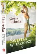 Powieści - Lisińska Gosia Światła w jeziorze - miniaturka - grafika 1