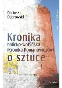 Kronik halicko-wołyńska... T.1 Architektura - Albumy - architektura - miniaturka - grafika 1