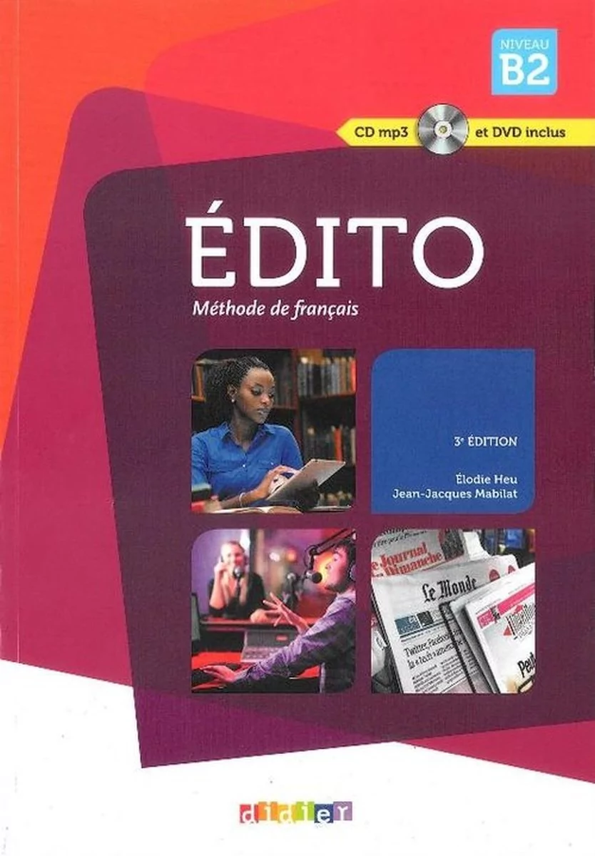 DIDIER Edito Nouveau B2 Podręcznik + CD i DVD - Heu Elodie, Mabilat Jean-Jacques