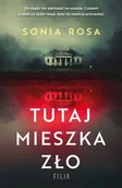 Thrillery - Tutaj mieszka zło - Sonia Rosa - książka - miniaturka - grafika 1