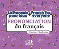 Książki do nauki języka francuskiego - La prononciation du franais French for everyone - A1a2 audio online - Jouannin Annelise, Xavier Lemerle - książka - miniaturka - grafika 1