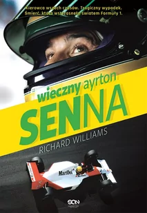 Wieczny Ayrton Senna - E-booki - biografie - miniaturka - grafika 1