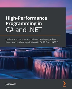 High-Performance Programming in C# and .NET - E-booki obcojęzyczne - miniaturka - grafika 1