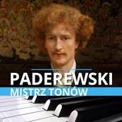 Audiobooki - historia - Ignacy Jan Paderewski. Mistrz tonów - miniaturka - grafika 1