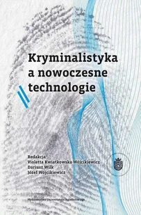 Kryminalistyka a nowoczesne technologie - Prawo - miniaturka - grafika 1