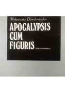 Książki o kulturze i sztuce - Apocalypsis Cum Figuris Opis Spektaklu - miniaturka - grafika 1