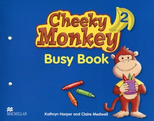 Macmillan Kathryn Harper, Claire Medwell Cheeky Monkey. Klasa 2. Busy Book - Podręczniki dla szkół podstawowych - miniaturka - grafika 1