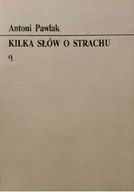 Poezja - Kilka słów o strachu - miniaturka - grafika 1