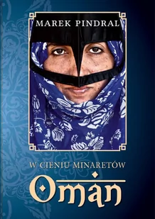 Oman. W cieniu minaretów - E-booki - literatura polska - miniaturka - grafika 1