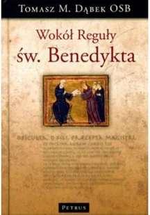 Wokół Reguły św. Benedykta - Religia i religioznawstwo - miniaturka - grafika 1
