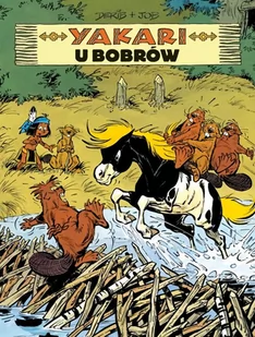 Yakari u bobrów. Yakari. Tom 3 - Komiksy dla dzieci - miniaturka - grafika 1