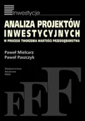 Historia Polski - Analiza projektów inwestycyjnych w procesie tworzenia wartości przedsiębiorstwa - Paweł Mielcarz, Paweł Paszczyk - miniaturka - grafika 1