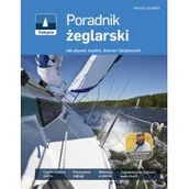 Poradniki hobbystyczne - Multico Mariusz Główka Poradnik żeglarski. Jak pływać szybko, dobrze i bezpiecznie - miniaturka - grafika 1