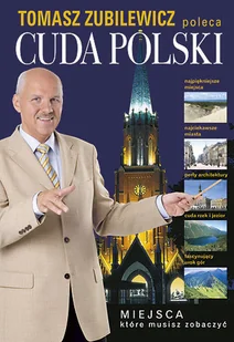 Tomasz Zubilewicz Poleca Cuda Polski - Albumy krajoznawcze - miniaturka - grafika 1