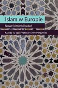 Książki o kulturze i sztuce - Dialog Islam w Europie Nowe kierunki badań - Marta Widy-Behiesse, Zasztowt Konrad - miniaturka - grafika 1
