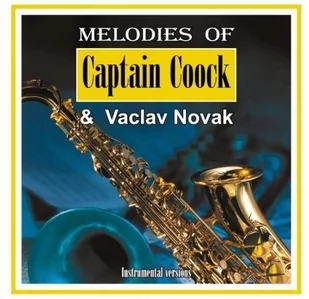 Melodies Of Captain Coock & Vaclav Novak - Muzyka biesiadna - miniaturka - grafika 1