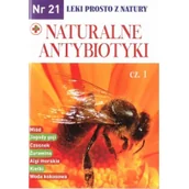 Zdrowie - poradniki - Leki prosto z natury cz. 21. Naturalne antybiotyki c - miniaturka - grafika 1