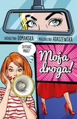 E-booki - literatura faktu - Moja droga! - miniaturka - grafika 1
