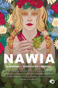 Nawia. Szamanki, szeptuchy, demony - E-booki - fantastyka i horror - miniaturka - grafika 1