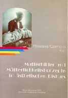 Książki o kulturze i sztuce - Mutterbilder und Mutterlichkeitskonzepte im asthetischen Diskurs - miniaturka - grafika 1