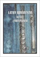 Książki o muzyce - Łatwy Romantyzm na flet z fortepianem - Cezary Kocur - miniaturka - grafika 1