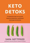 Przewodniki - Keto detoks. 4-tygodniowy plan na zrzucenie zbędnych kilogramów i odzyskanie równowagi hormonalnej (e-book) - miniaturka - grafika 1
