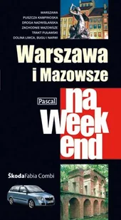 Warszawa i Mazowsze na weekend - Przewodniki - miniaturka - grafika 1