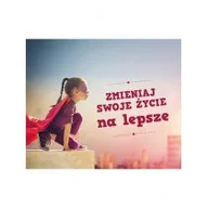 Aforyzmy i sentencje - Zmieniaj Swoje Życie Na Lepsze Perełki Praca zbiorowa - miniaturka - grafika 1