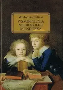 Wspomnienia niebieskiego mundurka - Lektury szkoła podstawowa - miniaturka - grafika 1