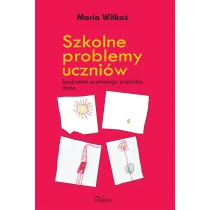 Szkolne problemy uczniów - Maria Witkoś - Pedagogika i dydaktyka - miniaturka - grafika 1