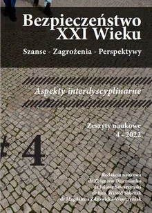 Bezpieczeństwo XXI wieku T.4 - Polityka i politologia - miniaturka - grafika 1
