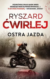 Ryszard Ćwirlej Ostra jazda - Kryminały - miniaturka - grafika 1