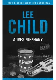 Jack Reacher. Adres nieznany - Thrillery - miniaturka - grafika 3