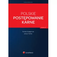 Prawo - LexisNexis Polskie postępowanie karne - Tomasz Grzegorczyk, Janusz Tylman - miniaturka - grafika 1