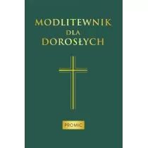Modlitewnik Dla Dorosłych Zielony Praca zbiorowa - Religia i religioznawstwo - miniaturka - grafika 1