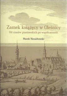 Zamek książęcy w Oleśnicy - Historia Polski - miniaturka - grafika 1