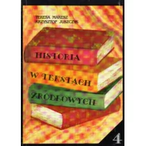 Teresa Maresz, Krzysztof Juszczyk Historia w tekstach źródłowych T.4 - Materiały pomocnicze dla uczniów - miniaturka - grafika 1