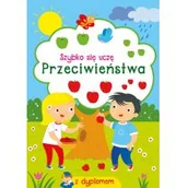 Książki edukacyjne - Szybko się uczę Przeciwieństwa Praca zbiorowa - miniaturka - grafika 1