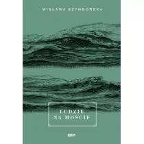 Znak Ludzie na moście - Wisława Szymborska - Poezja - miniaturka - grafika 1