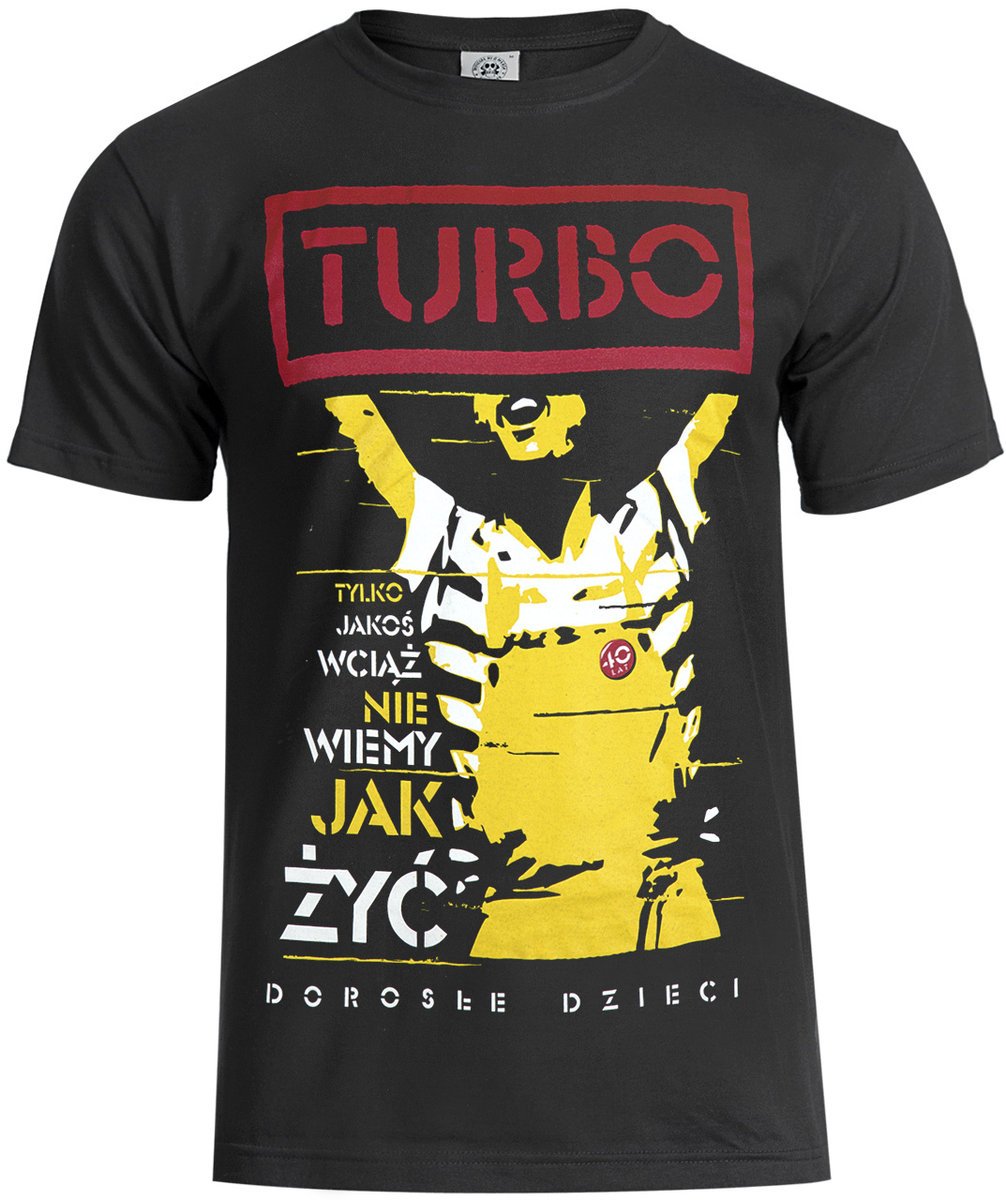 koszulka TURBO - DOROSŁE DZIECI - 40 LAT-XXL